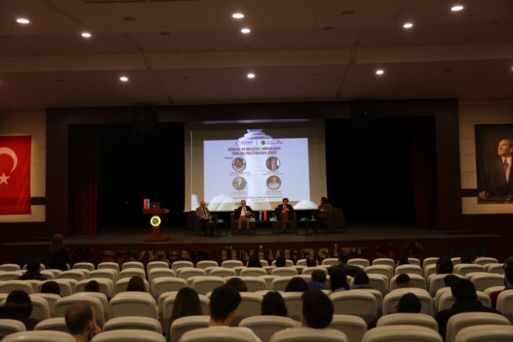 Küresel ve Bölgesel Sorunların Türk Dış Politikasına Etkisi Paneli