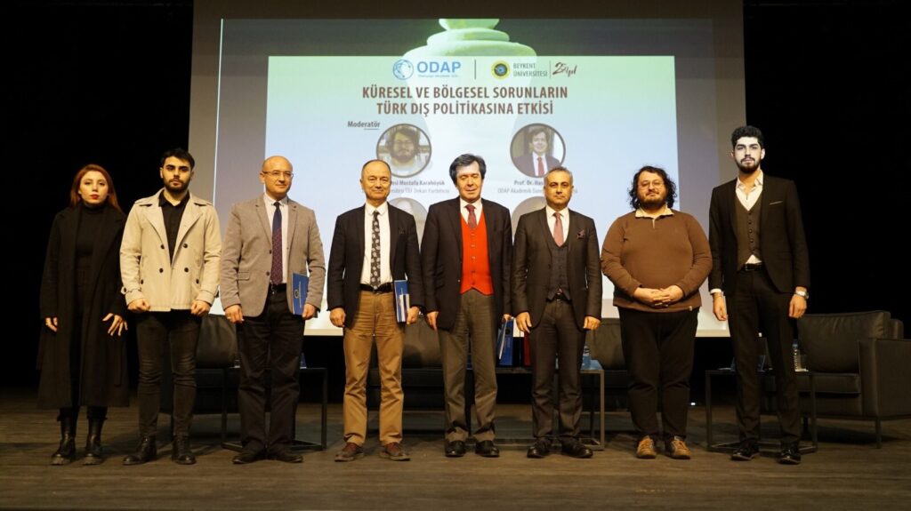 Küresel ve Bölgesel Sorunların Türk Dış Politikasına Etkisi Paneli