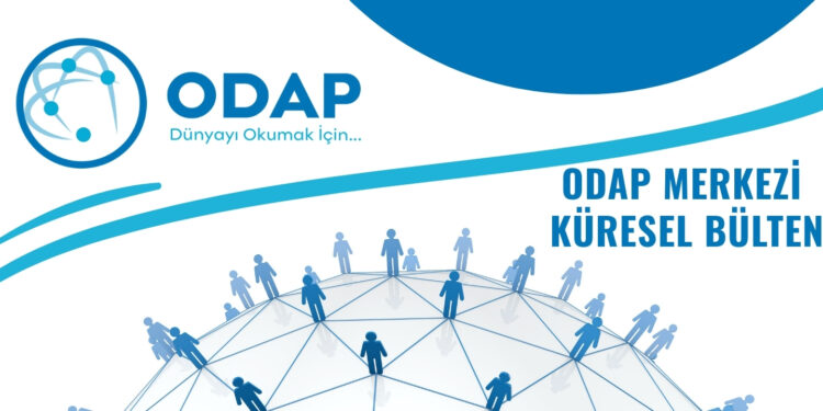 Anasayfa ODAP Küresel Bülten – Sayı 150